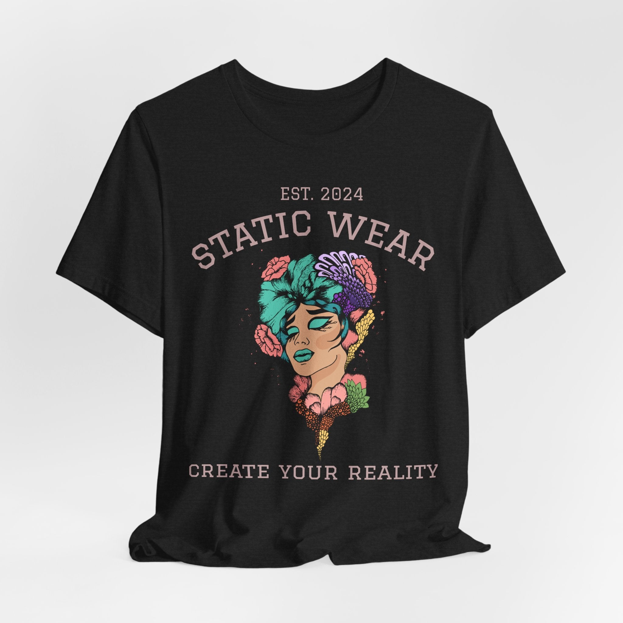 Static Wear - Create Your Reality Graphic Tee